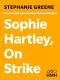 [Sophie Hartley 02] • Sophie Hartley, on Strike